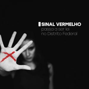 Campanha Sinal Vermelho passa a ser lei no Distrito Federal