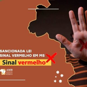 “X” na palma da mão: Sinal Vermelho é Lei em Mato Grosso do Sul